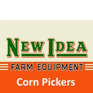 New Idea Corn Pickers