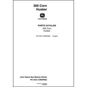 John Deere 300 Corn Husker Parts Catalog